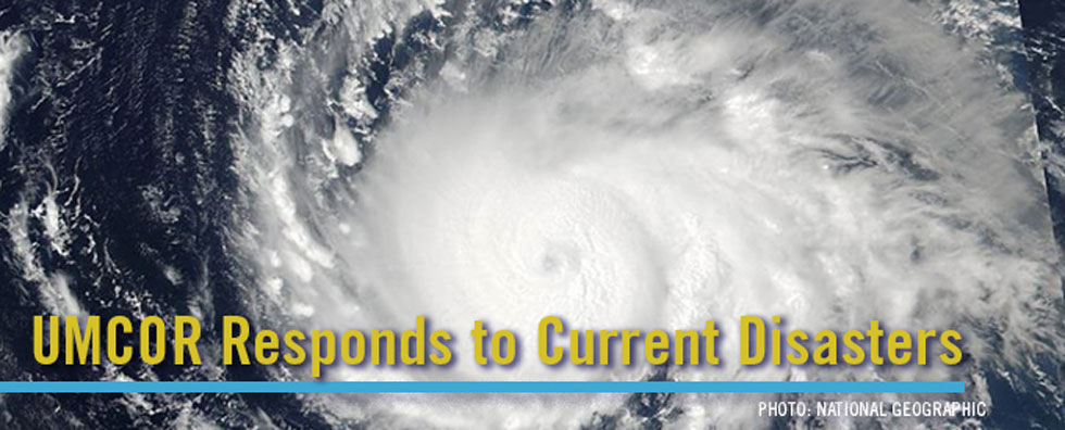 UMCOR Responds to Current Disasters