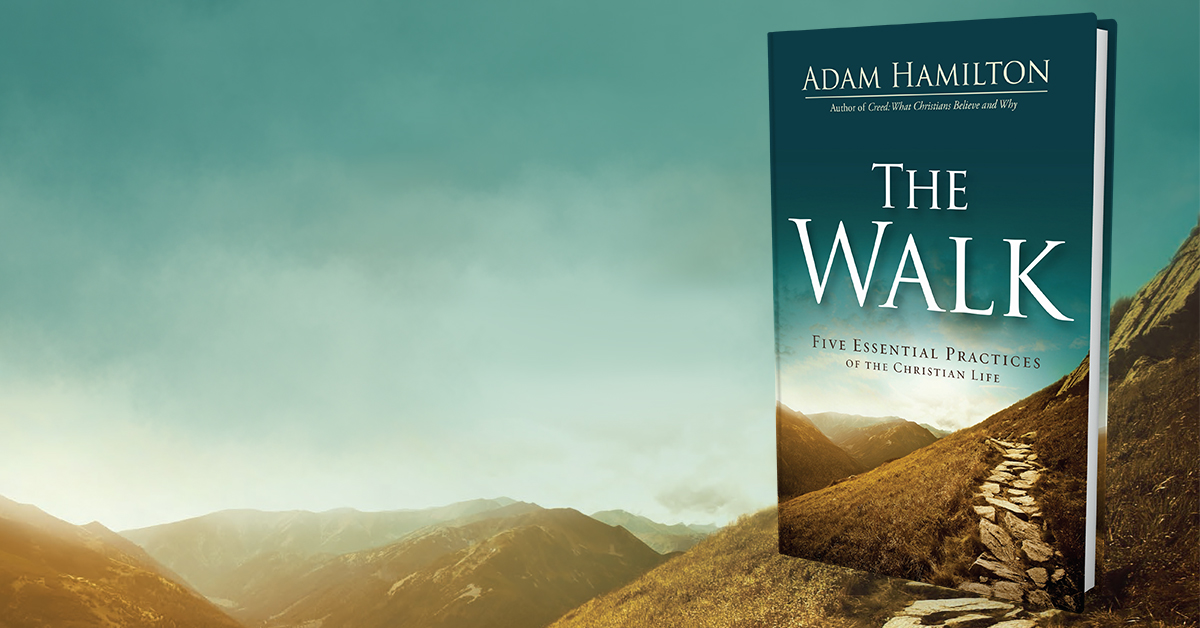 The Walk - Five Essential Practices of the Christian Life